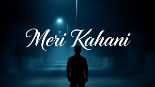 Meri kahani  Lofi Song   SukhamayLofi song [upl. by Ahsiakal]