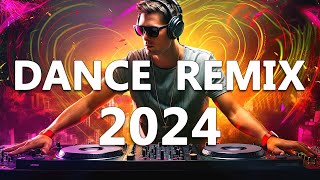 DANCE PARTY SONGS 2024  Mashups amp Remixes Of Popular Songs  DJ Remix Club Music Dance Mix 2024 [upl. by Satsok903]