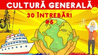 Cultură Generală 6  30 de întrebări [upl. by Learsi]