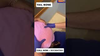 TAIL BONE  Chiropractic Treatment in Delhi  Dr Varun  Call  9313047251 doctor delhi noida [upl. by Yanetruoc]