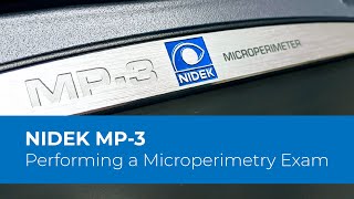 NIDEK MP3 Microperimeter  Performing a Microperimetry Exam [upl. by Narib]