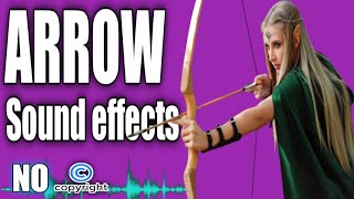 Bow and arrow  Archery Arrow Sounds  Arrow noise  Arrow sound effect no copyright [upl. by Refeinnej975]