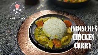 Indisches CHICKEN CURRY  Einfach amp Schnell  Rezept mit Anleitung  Hähnchen Curry [upl. by Eirdua710]