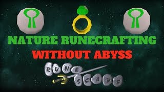 Nature Runecrafting Guide NO ABYSS  Nxno  Oldschool Runescape [upl. by Odlauso863]