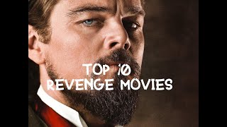 Top 10 RevengeAction Movies [upl. by Lareneg]