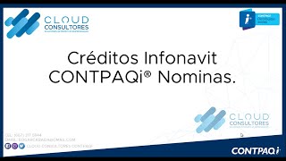 CONTPAQi NOMINAS CREDITO INFONAVIT [upl. by Akiv427]