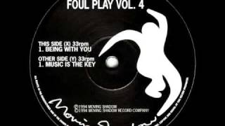 Foul Play feat Denise Gordon  Music is the Key  Foul Play IV [upl. by Demmer773]