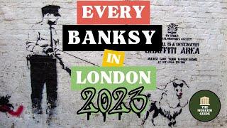 Banksy Tour of London  Every Single Banksy Piece in London Summer 2023 [upl. by Pirzada]