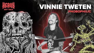 Heavy Art Talk Ep 49 Vinnie Tweten Phobophilic Art Drumming amp Being in a Metal Band in 2024 [upl. by Carisa]