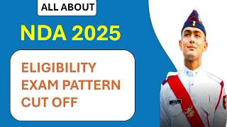 All About NDA 1 2025 Eligibility 2025 indianarmy ndaofficer nda [upl. by Eidde]