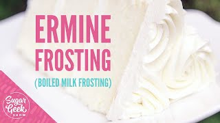 How To Make Cooked Flour Frosting Ermine Frosting [upl. by Foushee]