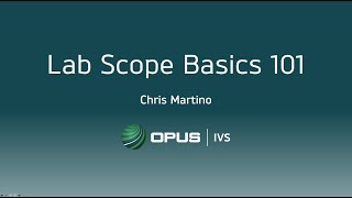 Lab Scope Basics Training Webinar [upl. by Llertniuq]