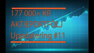 177 000 Kr Aktieportfölj Uppdatering 11 [upl. by Arimahs54]