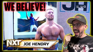 WE BELIEVE Joe Hendry Is In NXT Reaction [upl. by Enytsirk]