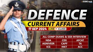 Defence Current Affairs 17 September 2024  For NDA CDS AFCAT SSB Interview [upl. by Netta]