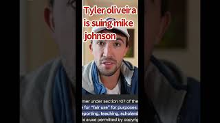 Tyler oliveira is suing mike johnson [upl. by Assirual808]