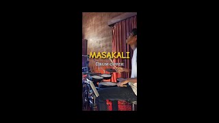 Masakali  Drum cover [upl. by Debera]