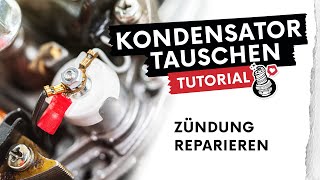 mofakult Tutorial 38  KONDENSATOR DER UNTERBRECHERZÜNDUNG TAUSCHEN [upl. by Nahttam]