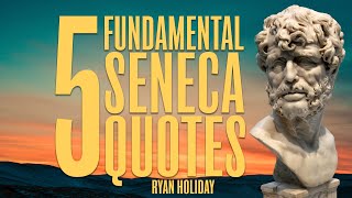 Seneca 5 LIFE CHANGING Quotes  Ryan Holiday  Stoicism [upl. by Allicsirp]