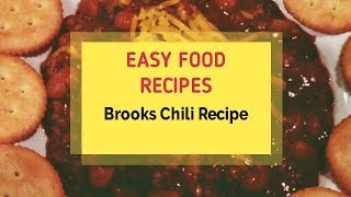 Brooks Chili Recipe [upl. by Caldwell628]