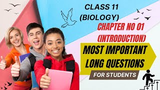 Most Important Long Questions  Biology Class 11  Chapter 1Introduction GUESS PAPER FSC PART 1 [upl. by Rhynd]