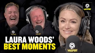 Taking on Piers Morgan Clashes with Spurs fans amp MORE 👀 Laura Woods BEST MOMENTS on talkSPORT 😍 [upl. by Shelby]