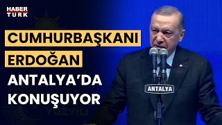 CANLI  Cumhurbaşkanı Erdoğan Antalya Aday Tanıtım Toplantısında konuşuyor [upl. by Assirahs347]