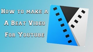 How to make a Video for your Beats and Songs for Youtube [upl. by Appolonia790]