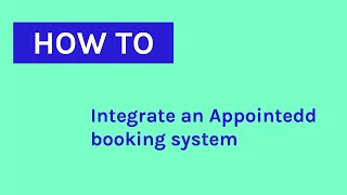 How to Integrate Appointedd Booking into your App [upl. by Woodford]