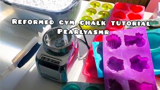 HOW TO REFORM GYM CHALKTUTORIALPEARLYASMR [upl. by Irami780]