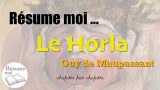 Le Horla  Guy de Maupassant  Résumé chapitre par chapitre [upl. by Hekker]