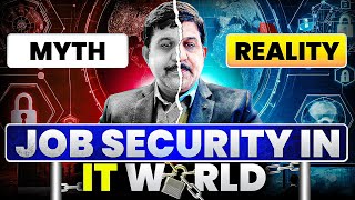 Job Security in IT World I Job Security In IT Sector I Job Security In IT company CareersTalk [upl. by Ebbie560]