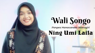 NING UMI LAILA  WALI SONGO  PONPES HANACARAKA WONOGIRI [upl. by Liebman137]