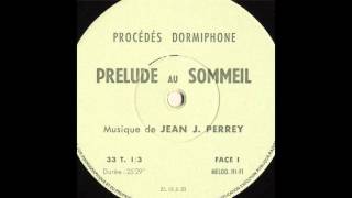 JeanJacques Perrey  Prélude au Sommeil Full Album [upl. by Haerdna]