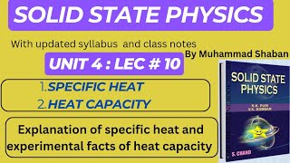 Specific Heat  Specific heat of solids  Heat capacity  Solid state physics  Muhammad Shaban [upl. by Misaq987]