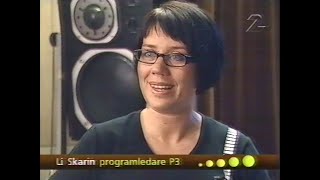 Sverigebilder  Li Skarin Programledare P3 GoKväll 1999 [upl. by Harak]