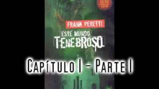 Cap 11 Este Mundo Tenebroso [upl. by Ahsennek]