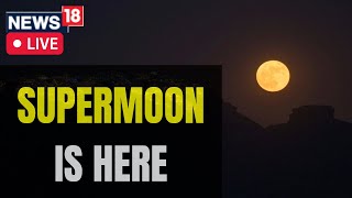 Supermoon Live  Supermoon August 2022  Supermoon August 2022 Live  Supermoon 2022 Live Stream [upl. by Barden]