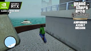 GTA San Andreas Definitive Edition Mission55 Amphibious Assault Classic Lighting Mode PC Gameplay [upl. by Stern]