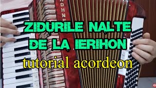 Zidurile nalte de la Ierihon  tutorial acordeon [upl. by Etnahsa475]