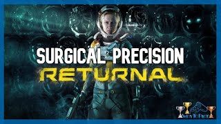 Surgical Precision  Trophy Guide Returnal [upl. by Aehtela29]