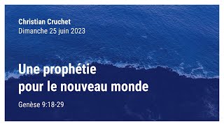 Une prophétie pour le nouveau monde  Genèse 91829 [upl. by Kersten35]