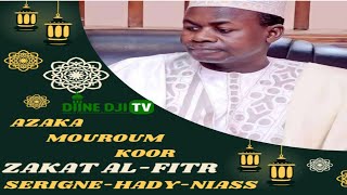 AZAKA MOUROUM KOOR AVEC SERIGNE HADY NIASS [upl. by Tia]