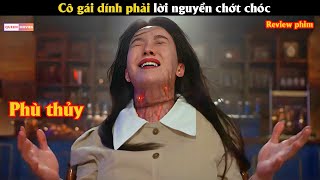 Cô gái dính phải lời nguyền chớt chóc  Review phim Hàn [upl. by Ydnis]