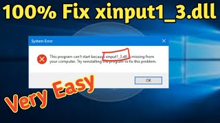 100 Fix xinput13dll file missing [upl. by Sisxela539]