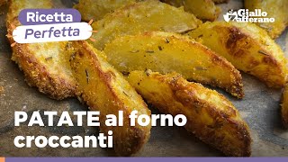 PATATE CROCCANTI AL FORNO  Il contorno sfizioso che sta bene con tutto [upl. by Lebazej921]