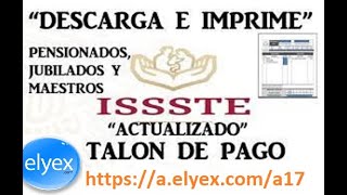 ISSSTE Descargar e Imprimir Talones de Pago [upl. by Mumford]