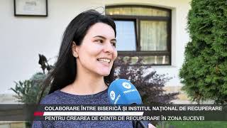 Colaborare între biserică și Institutul Național de Recuperare pentru centre în zona Sucevei [upl. by Timothea]