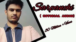 sarpanch  chhajlimusic9345  New Punjabi Song 2024 [upl. by Nodnyl430]