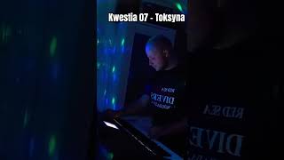 Kwestia 07  Toksyna cover keyboard bedziepanzadowolony2165 music youtubeshorts youtube video [upl. by Kinsman]